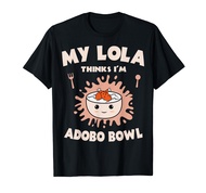Adobo Bowl Chicken Lola Cuisine Philippine Flag Grandma T-Shirt
