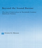 Beyond the Sound Barrier Kristin K Henson