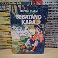 Original Book SETANG KARA By Hector Malot bp PN BALAI PUSTAKA