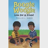 Boogie Woogie: Love For A Friend