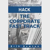 Hack the Corporate Fast Track: Accelerate your corporate maturity