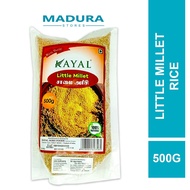 Kayal Little Millet (Rice) 500g
