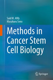 Methods in Cancer Stem Cell Biology Said M. Afify