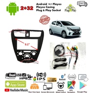 Perodua Axia 2014 - 2022 Android Player 9'' inch IPS Screen Full Hd with OEM casing (PLUG & PLAY) So