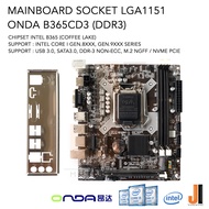 Mainboard Onda B365CD3 LGA1151 (DDR3) รองรับ Core i Gen.8XXX และ Gen.9XXX (มือสองสภาพดีมีการรับประกัน)