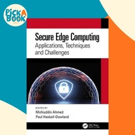 Secure Edge Computing : Applications, Techniques and Challenges by Mohiuddin Ahmed (UK edition, hard