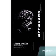 BIBLIO PRESS: Renungan (Terjemahan: Meditation) - Marcus Aurelius, Fahmi Mustaffa
