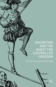 Discretion and the Quest for Controlled Freedom Tony Evans