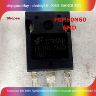 Transistor 60a 600v fgh60n60smd 60n60 n-channel mosfet fgh60n60 to3p