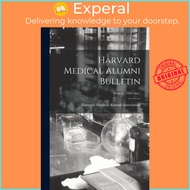 Harvard Medical Alumni Bulletin; 19 : no.3, (1945: Apr.) by Harvard Medical Alumni Association (pape