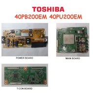 Toshiba LED TV 40PU200EM 40PB200EM Power Board PSIV101801A Main Board PE1098 PE1112