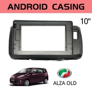 Android Player Casing 10" Perodua Alza 2010-2017 (with FULL Socket Perodua 3H)