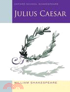Julius Caesar ─ Oxford School Shakespeare
