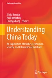 Understanding China Today Silvio Beretta