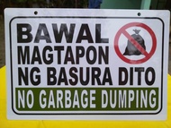 Bawal Magtapon ng Basura Dito. No Garbage Dumping Green Signage PVC Plastic (Like ID) 7.8x11 inches.