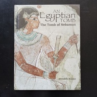 An Egyptian Tomb: The Tomb of Nebamun - Meredith Hooper [Picture Book History]