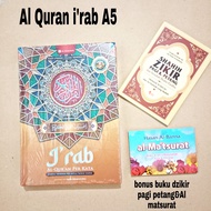 Al-Quran I'rab I'rob Nahwu Shorof A5 Al-Quran Irab Perkata Translation Tajweed A5 Medium Size