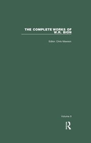 The Complete Works of W.R. Bion W. R. Bion