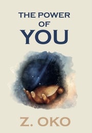 The Power of You Z. Oko