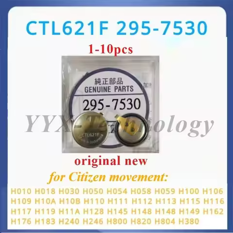 1-10pcs 295-7530 CTL621F CTL621 295-753 Eco Drive Watch Rechargeable Battery Citizen capacitor H010 