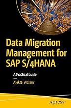 Data Migration Management for SAP S/4HANA: A Practical Guide