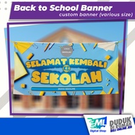Custom Banner Kembali ke Sekolah / Back to School (Various size)