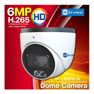 Hi-view IP Camera 6MP Dome Camera 9700 Series รุ่น HP-97D60PEL-M คมชัด 6 ล้านพิกเซล
