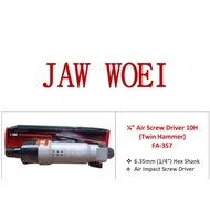 JAW WOEI Air Screw Driver - 1/4" Air Screw Driver 10H : FA-357 OR 8H : FA-361 ( Twin Hammer )