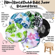 [30cm] Bantal Duduk Bulat 30cm Botanical Series | Alas Duduk Junior | Bantal Duduk Motif Daun Monstera | Bantal Duduk Anak | Bantal Duduk Motif Bunga