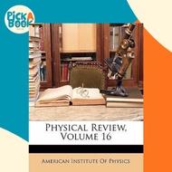 Physical Review, Volume 16 by Cornell University (US edition, paperback)