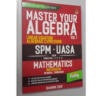 MASTER YOUR ALGEBRA MATH SPM-UASA (VOL 1) - LINEAR EQUATION & ALGEBRAIC EXPRESSION