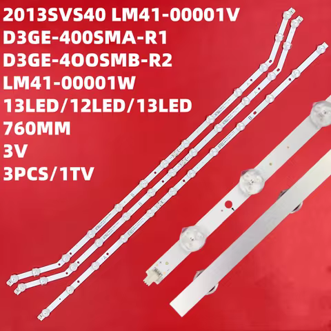 LED strips for 13LED UN40H5003 UE40H6203AK UE40H6203AW D3GE-400SMA-R2 D3GE-400SMB-R3 BN96-28767B BN9