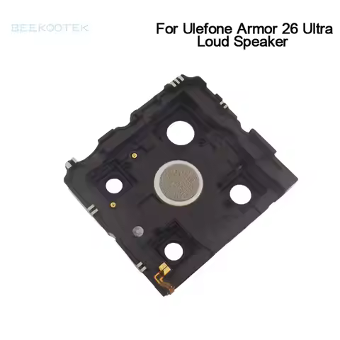 New Original Ulefone Armor 26 Ultra Speaker Inner Built Loud Speaker Inner Buzzer Ringer Horn For Ul