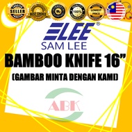 SAMLEE BAMBOO 16" (ORIGINAL) - MADE IN MALAYSIA