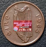 限時下殺愛爾蘭1985年1便士銅幣，20.3mm，三幺幺外國硬幣收藏；歐洲錢幣