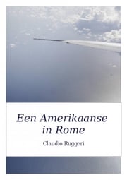 Een Amerikaanse in Rome Claudio Ruggeri
