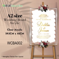A2 Welcome Board/Majlis Perkahwinan/Wedding Board/Pertunangan/Ijab Qabul/Custom Acrylic