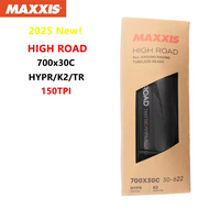 MAXXIS New HIGH ROAD SL Road Bicycle Tires Ultra light Tubeless Racing Road Bicycle Tire 700x25C/28C
