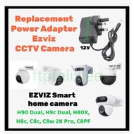 Premium Replacement Adapter 12V for EZVIZ cctv camera H90 Dual, H9c Dual, H80X, H8c, C8c, C8W, C8PF