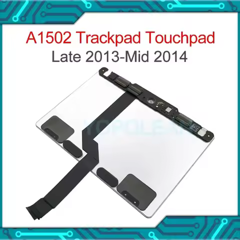 Original a1502 Touchpad For Macbook Pro Retina 13" A1502 Trackpad with Cable 593-1657-A 2013 2014 Ye