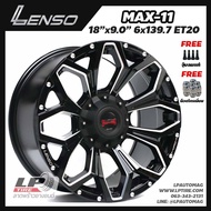[ส่งฟรี] ล้อแม็ก LENSO รุ่น MAX-11 ขอบ18" 6รู139.7 สีดำมิลริ่งก้านเงินหมุดเงิน กว้าง9" MAX11 จำนวน 4 วง