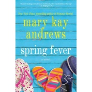 [English - 100% Original] - Spring Fever by Mary Kay Andrews (US edition, paperback)