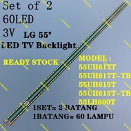 55 "LG TV 55UH615T 55UH617T-TB / 55UH617T / 55UH615T-TB / 55LH600T Light Strip 55UH617T-TB Backlight