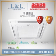 ACSON FF series ceiling cassette R32 NON-INVERTER WIFI  (2HP/2.5HP/3.0HP) (A3CK20FF/A3CK25FF/A3CK30F