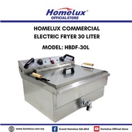 HOMELUX COMMERCIAL ELECTRIC FRYER 30 LITER (HBDF-30L) Deep Fryer Commecial Use Ayam Gunting fried ch
