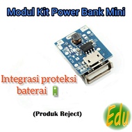 (Produk Reject) Modul Kit 3 In 1 Powerbank Charger 1A + Proteksi Baterai DIY
