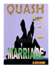 QUASH CRISES IN YOUR MARRIAGE victor obatunde