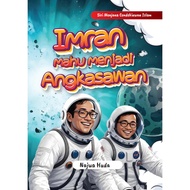 IMRAN MAHU MENJADI ANGKASAWAN