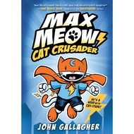 Max Meow 1 Cat Crusader / 2 Donuts and Danger / 3 Pugs from Planet X / 4 Taco Time Machine by John G