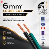 MEGA KABEL 6mm / 1 Core Pvc Cable 6mm / 450/750 Volt Cable (7/1.04mm) [LOOSE CUT]